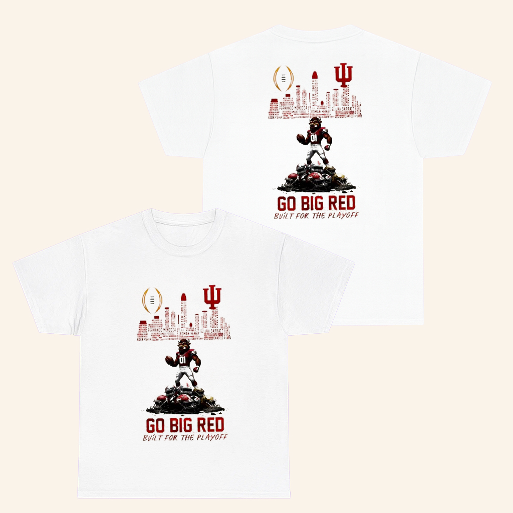 Indiana Football Merch Go Big Red Built For Playoff T-Shirt Gifts For Brothers