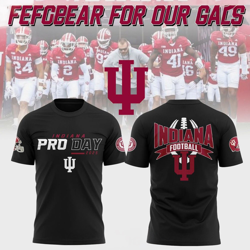 Indiana Football Pro Day 2025 T-Shirt Gift Ideas For Football Lovers
