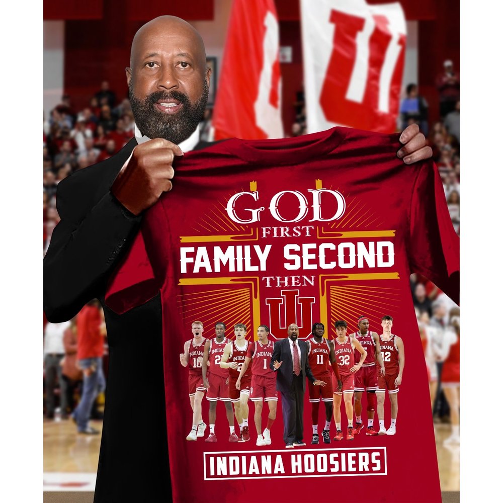 Indiana Hoosiers Faith God First Family Second Then Indiana Hoosiers T-Shirt Best Gifts For Football Players