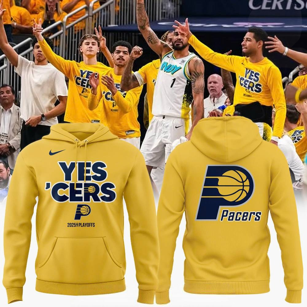 Indiana Pacers Special 2025 Playoffs Yes Cers Hoodie Basketball Fan Gift Ideas