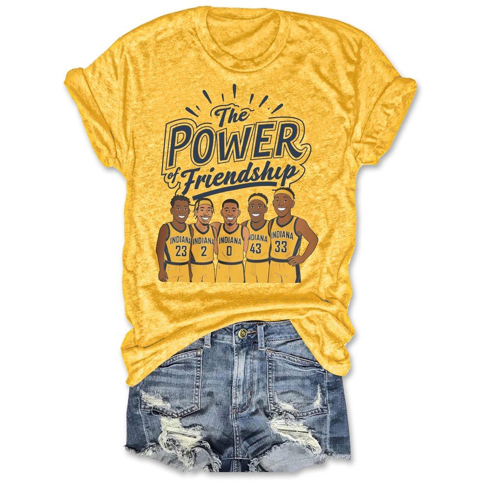 Indiana Pacers The Power Friendship Team Players T-Shirt Pacers Merch Unique Basketball Gifts For Fans