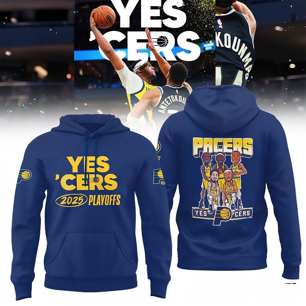 Indiana Pacers Yes Cers 2025 Playoffs Hoodie Blue Gift For Basketball Lover