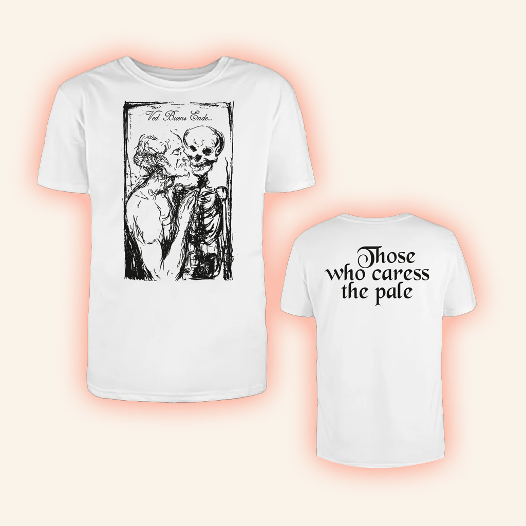 Indie Merch Ved Buens Ende Those Who Caress The Pale T-Shirt Gifts For Him Indie Merch Ved Buens Ende Those Who Caress The Pale T-Shirt Gifts For Him