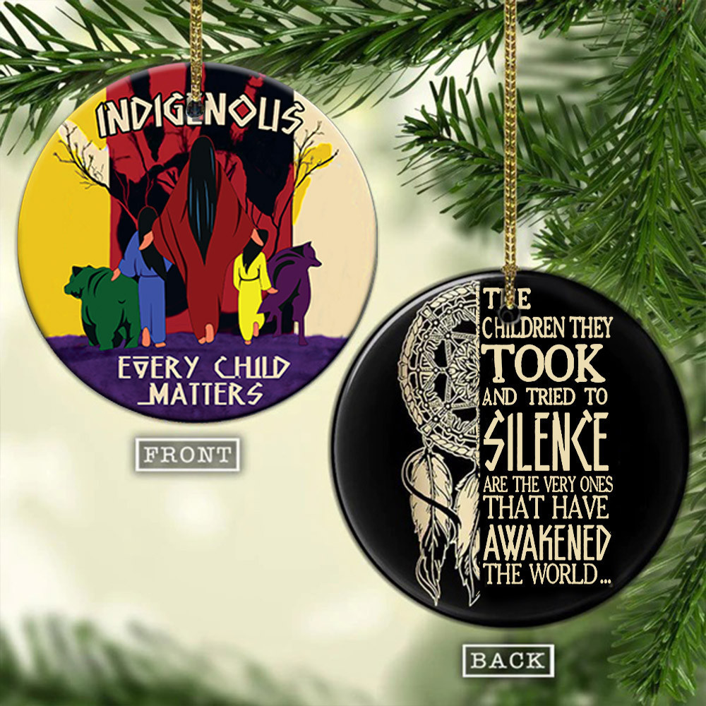 Indigenous Every Child Matters Ornament The Children They Took And Tried To Silence Merch