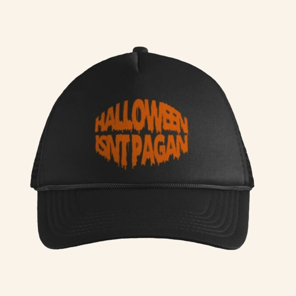 Inspiring Philosophy Merch Halloween Is Not Pagan Trucker Hat Gift Ideas For Sister Inspiring Philosophy Merch Halloween Is Not Pagan Trucker Hat Gift Ideas For Sister