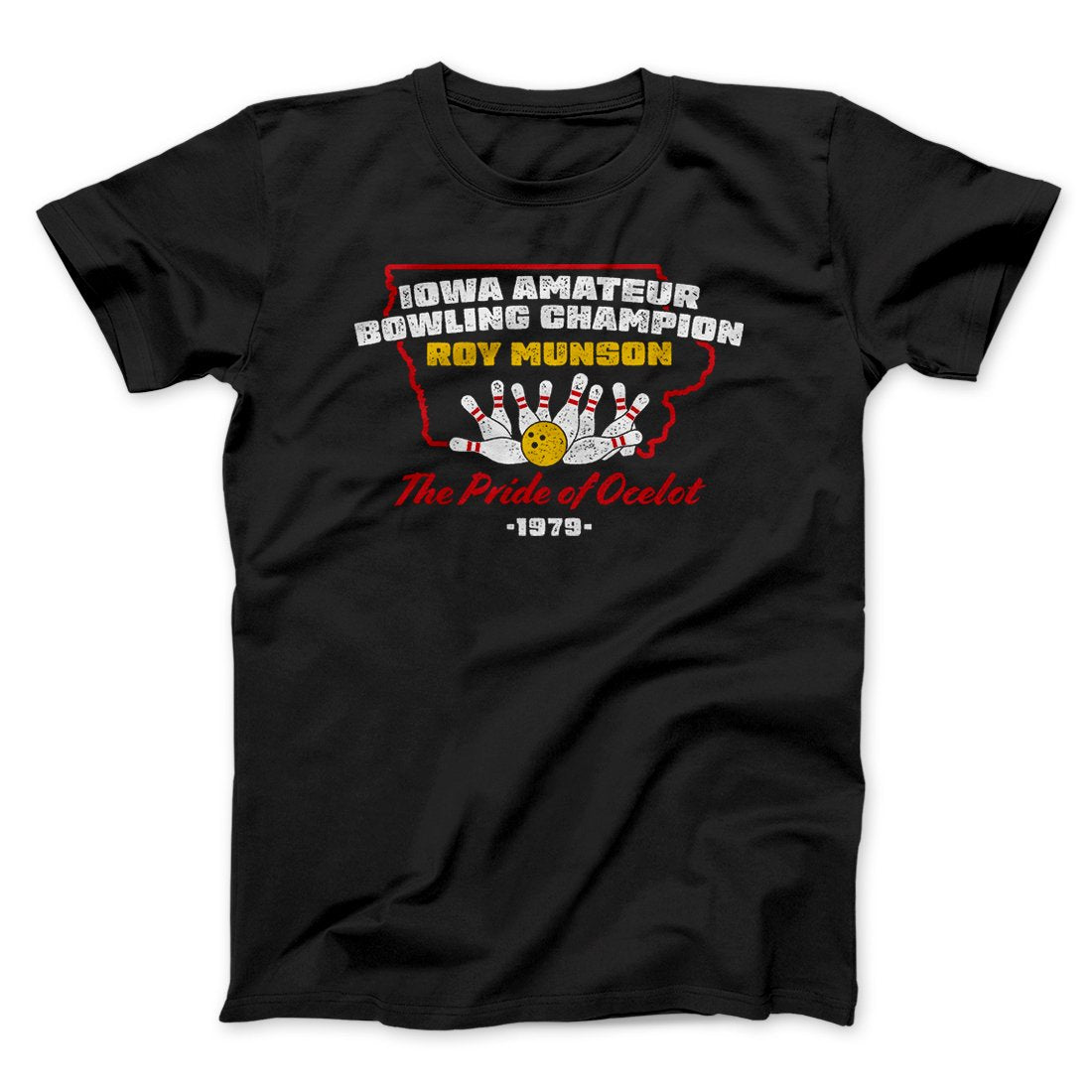 Iowa Amateur Bowling Champion Funny Movie Unisex T-Shirt Gift For Dudes