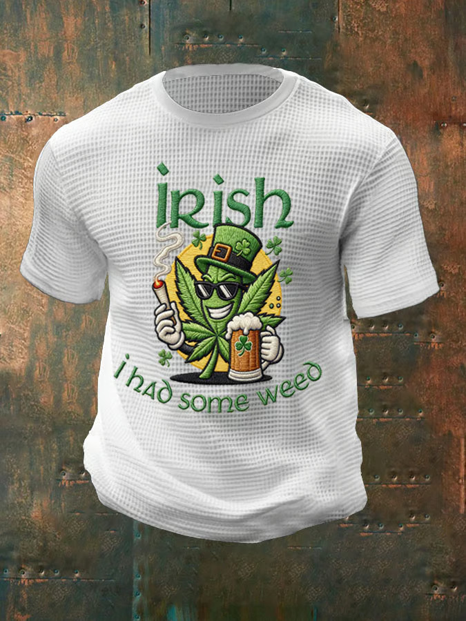 Irish I Had Some Weed T-Shirt St Patrick's Day Clothes St Patricks Day Presents