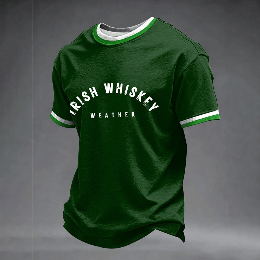 Irish Whiskey Weather T-Shirt St Patrick's Day Clothes Unqiue Gift For Boyfriend