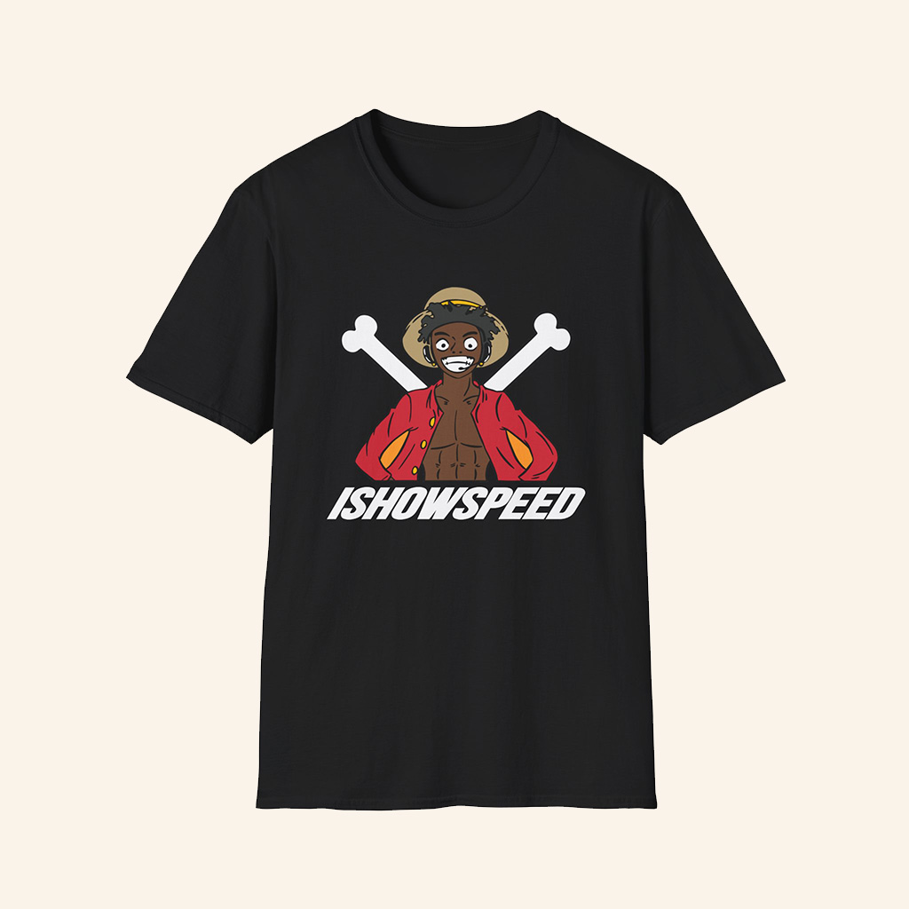IShowSpeed Merch Luffy IShowSpeed T-Shirt Fan Clothing Gift Ideas For Friends IShowSpeed Merch Luffy IShowSpeed T-Shirt Fan Clothing Gift Ideas For Friends