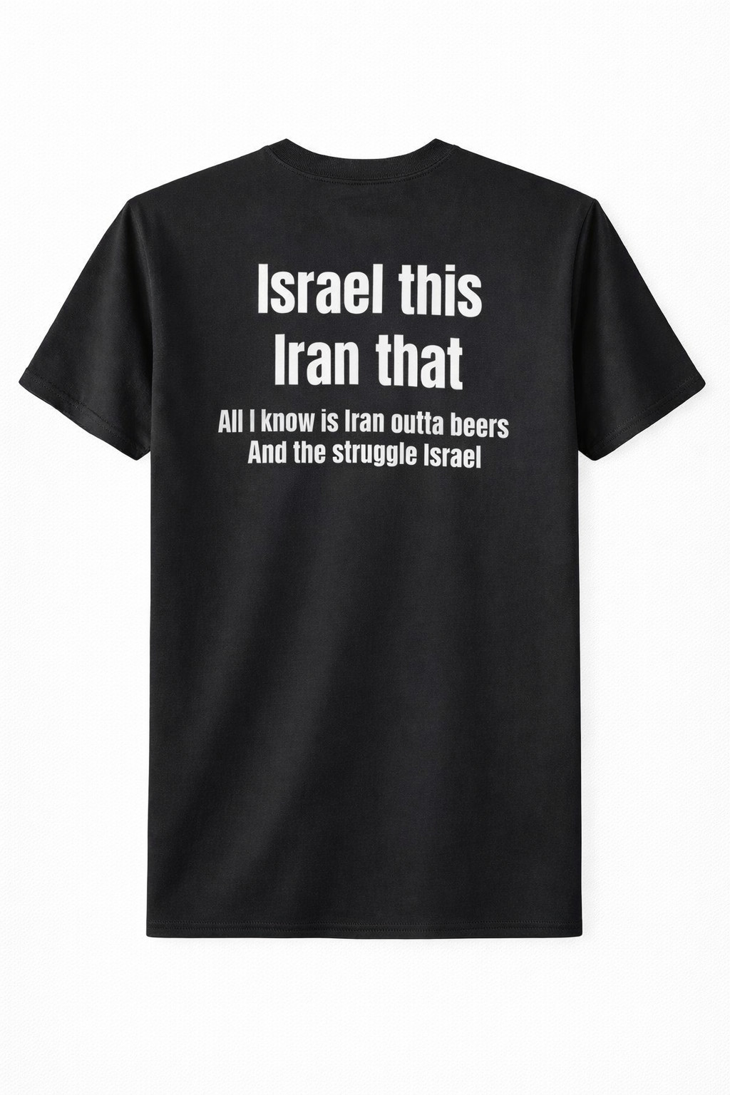Israel This Iran That T-Shirt Funny Political Meme Apparel Gift For Protest Fans