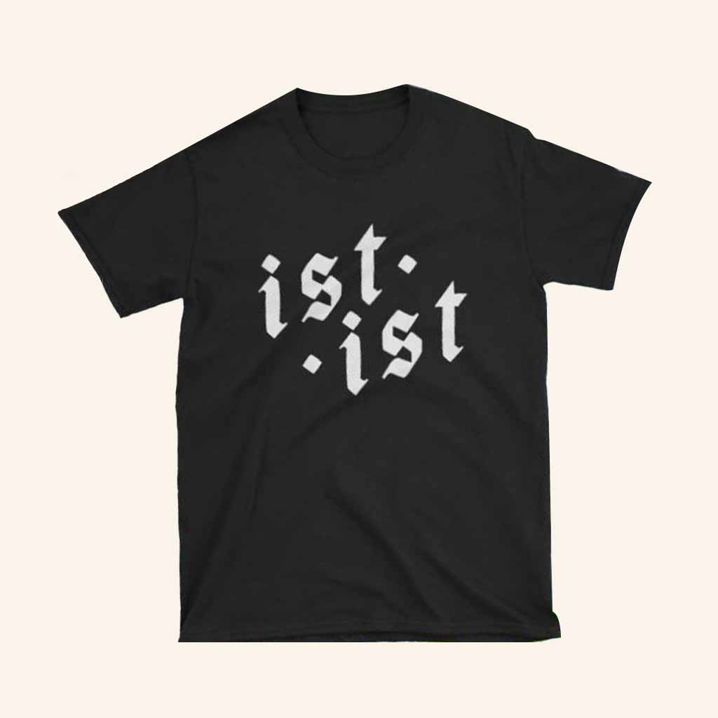 Ist Ist Merch New Logo Black T-Shirt Unique Gifts For Music Lovers