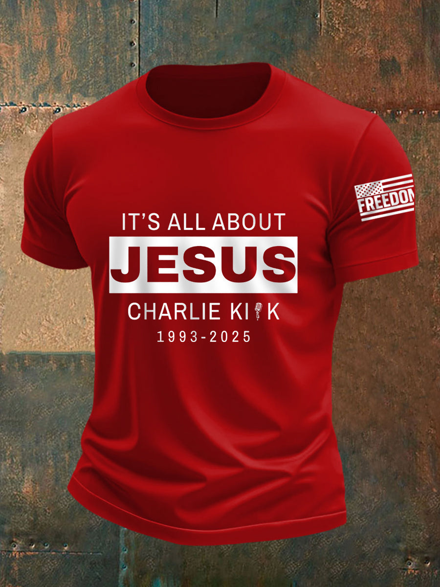 It All About Jesus R I P Charlie Kirk Tee Pure Red Charlie Kirk Website Freedom Shirt