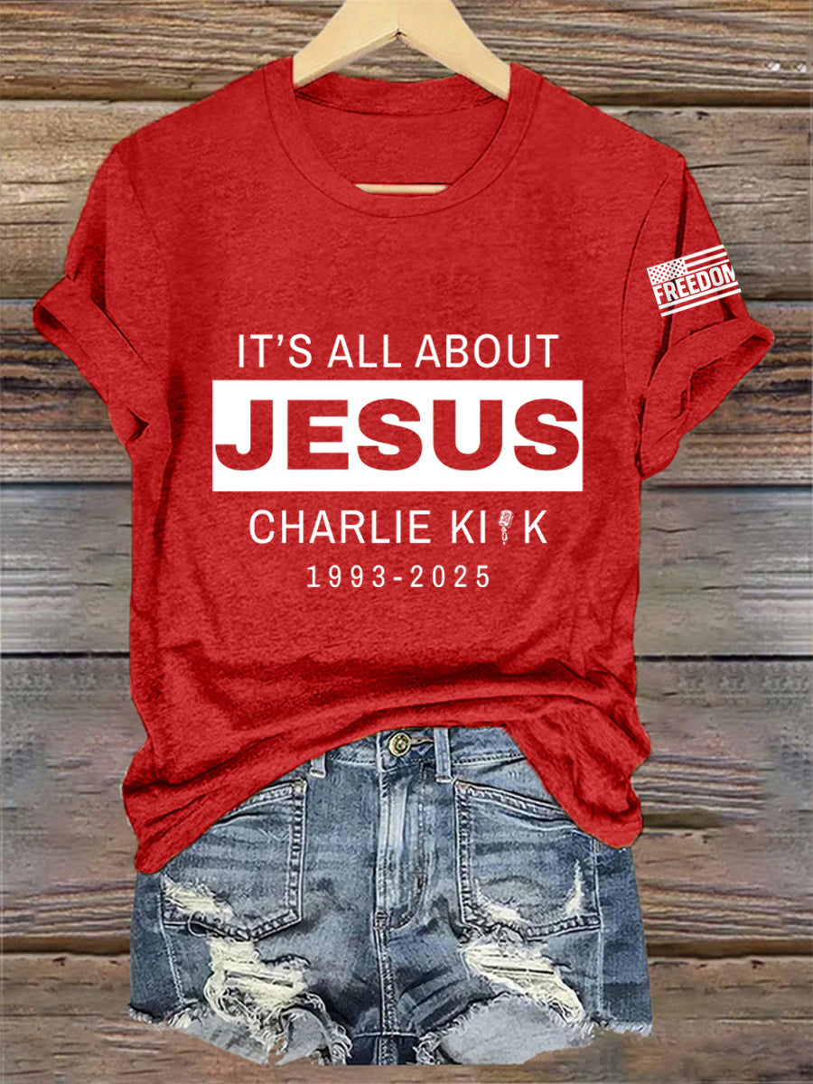 It All About Jesus R I P Charlie Kirk Tee Red Charlie Kirk Memorial Shirt