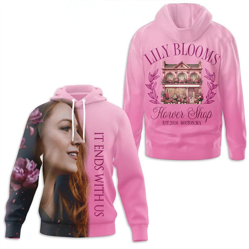It Ends With Us Merch It Ends With Us Lily Blooms In Boston Hoodie Mother's Day Gifts For Wife It Ends With Us Merch It Ends With Us Lily Blooms In Boston Hoodie Mother's Day Gifts For Wife