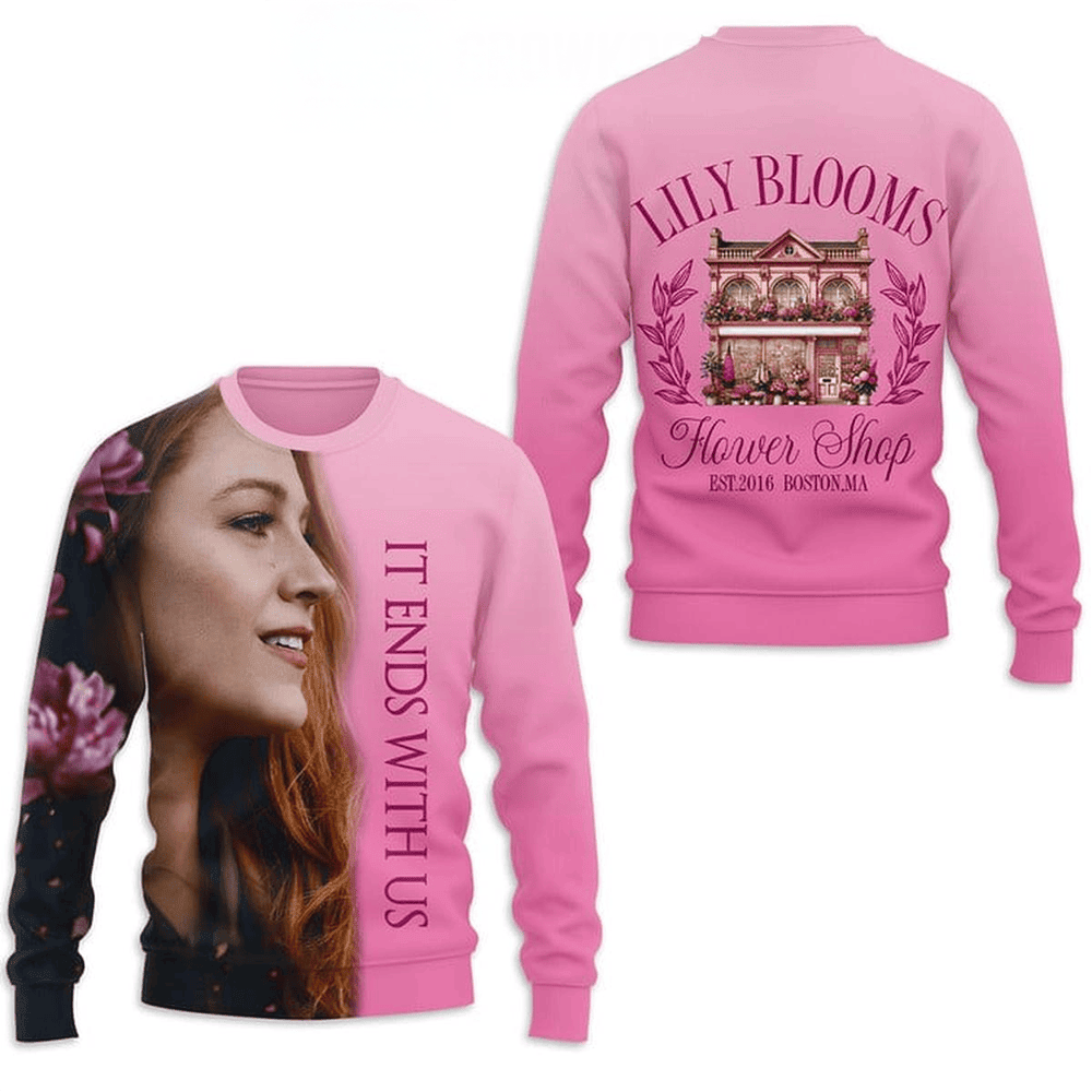 It Ends With Us Merch It Ends With Us Lily Blooms In Boston Sweatshirt Mother's Day Gifts It Ends With Us Merch It Ends With Us Lily Blooms In Boston Sweatshirt Mother's Day Gifts