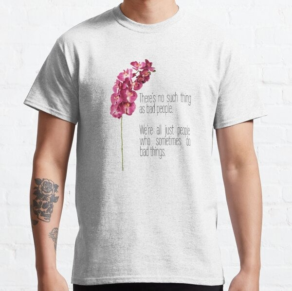 It Ends With Us Shirt Colleen Hoover Merch There's No Such Thing As Bad People