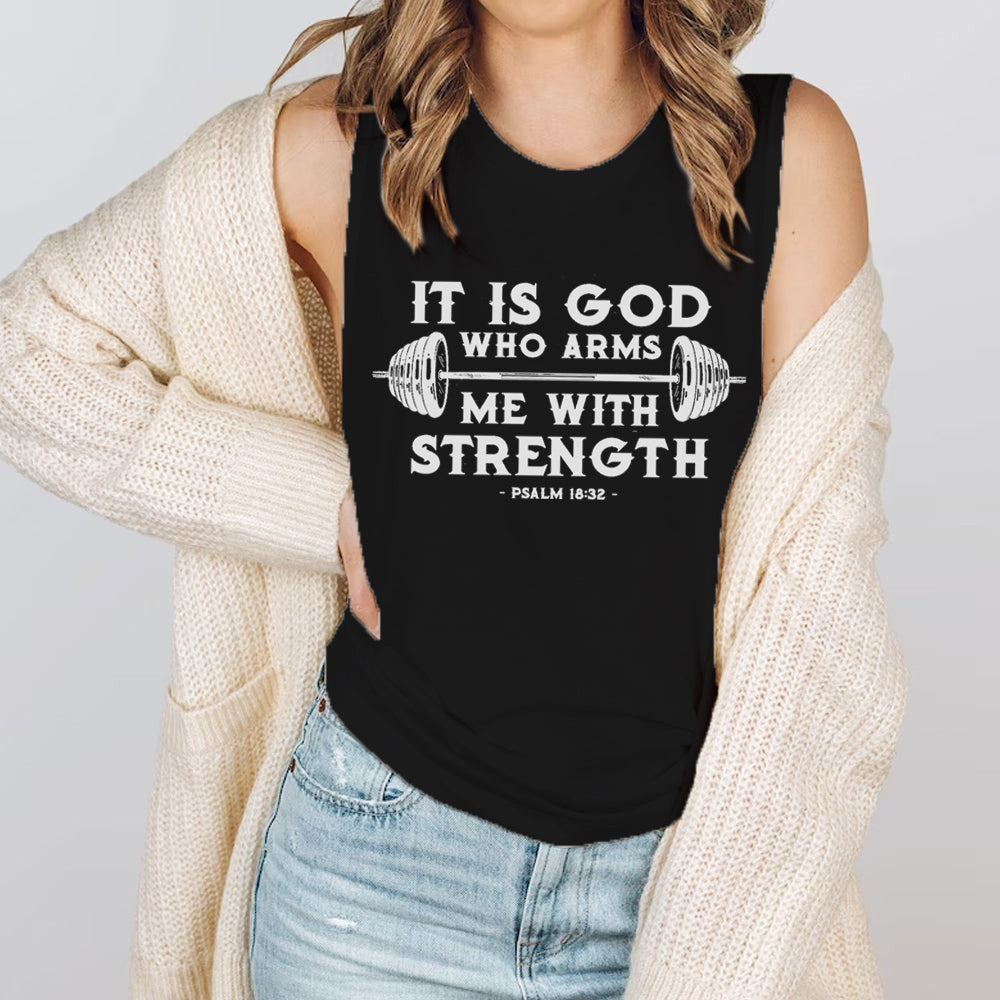 It Is God Who Arms Me With Strength T-Shirt Funny Weightlifting Shirts Gifts For Workout Lovers It Is God Who Arms Me With Strength T-Shirt Funny Weightlifting Shirts Gifts For Workout Lovers