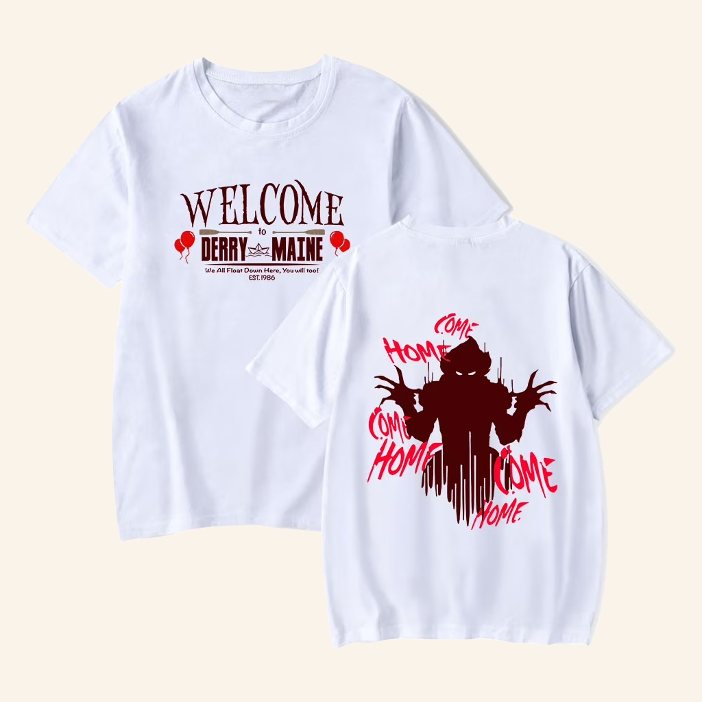 It Welcome To Derry Merch Come Home T-Shirt Best Gifts For Friends