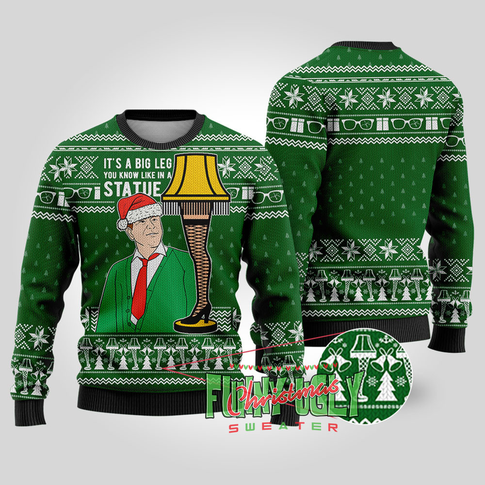 Its A Big Leg A Christmas Story Funny Sweater Forest Green Perfect Holiday Gift Merch for Sweater Lovers