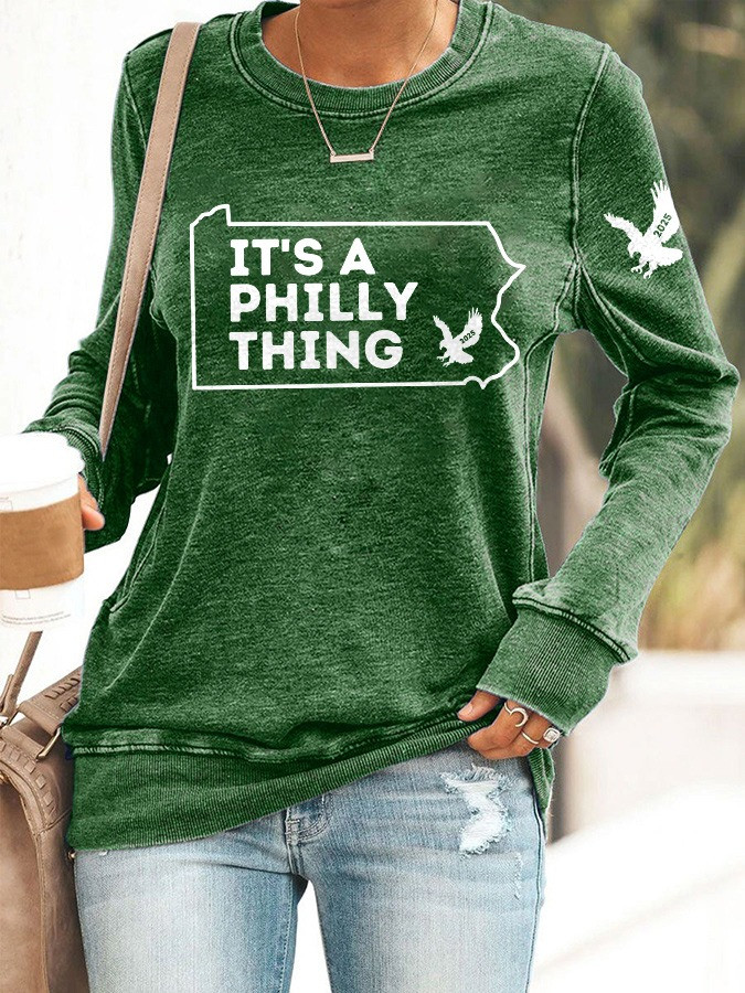 It's A Philly Thing 2025 Sweatshirt Philadelphia Eagles Super Bowl Champions Apparel