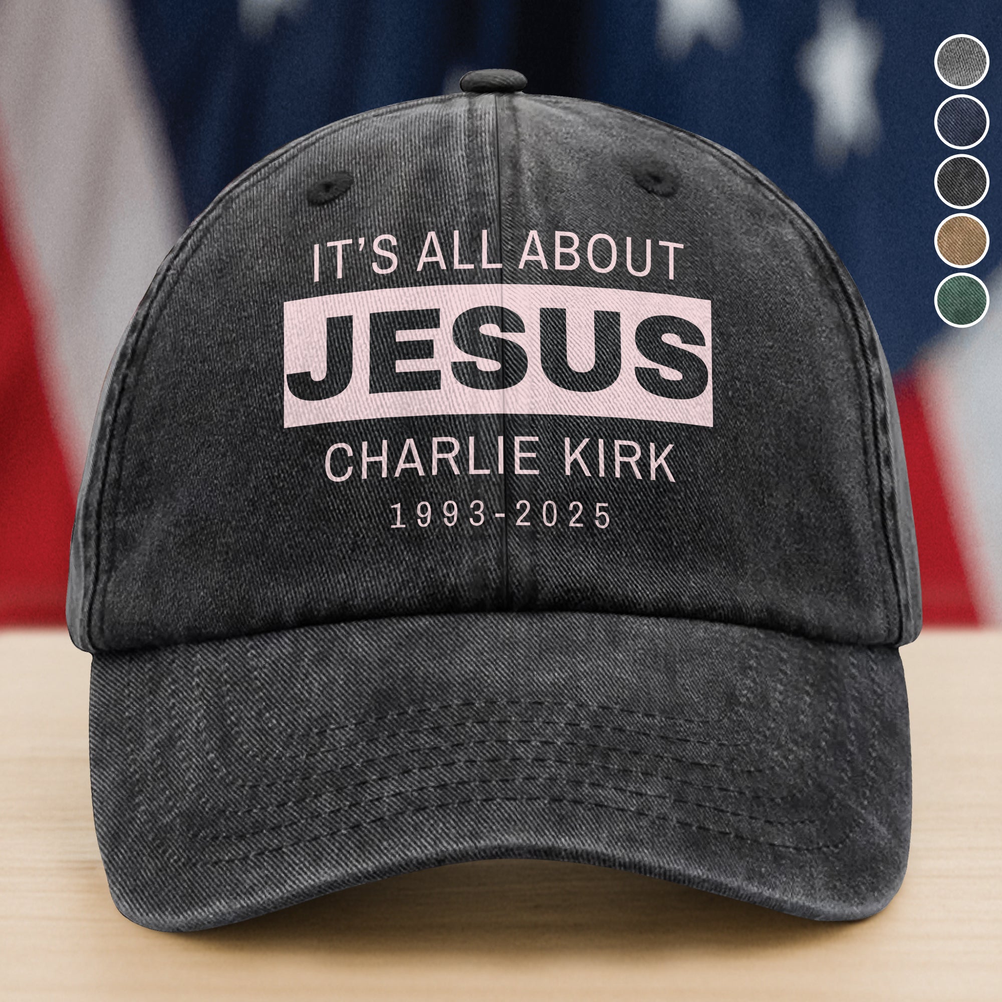 It's All About Jesus Charlie Kirk 1993 2025 Washed Baseball Cap Freedom and Faith