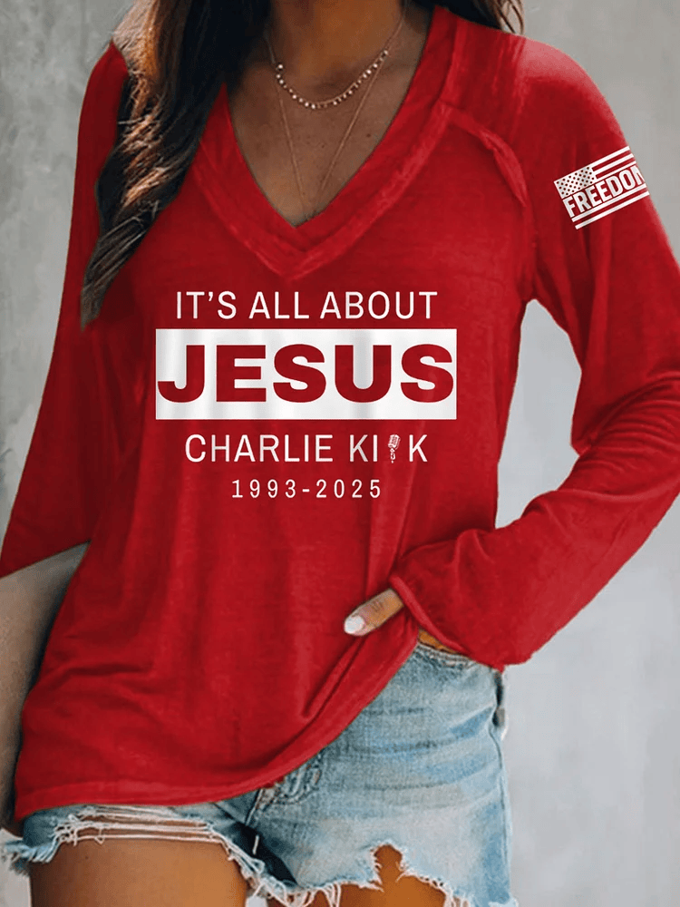 It's All About Jesus R.I.P Charlie Kirk Long-Sleeve T-Shirt Turning Point USA Merch Charlie Gift for Her