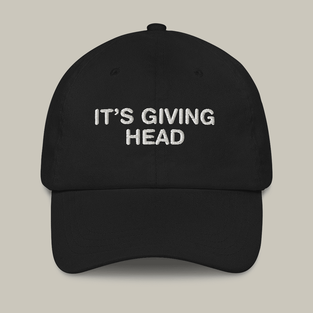 It's Giving Head Dad Hat Internet Expression Meme Themed Funny Hat For Adults