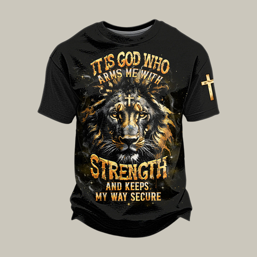 It's God Who Arms We With Strength Lion T-Shirt Faith In Jesus Clothes Christian Gift Idea