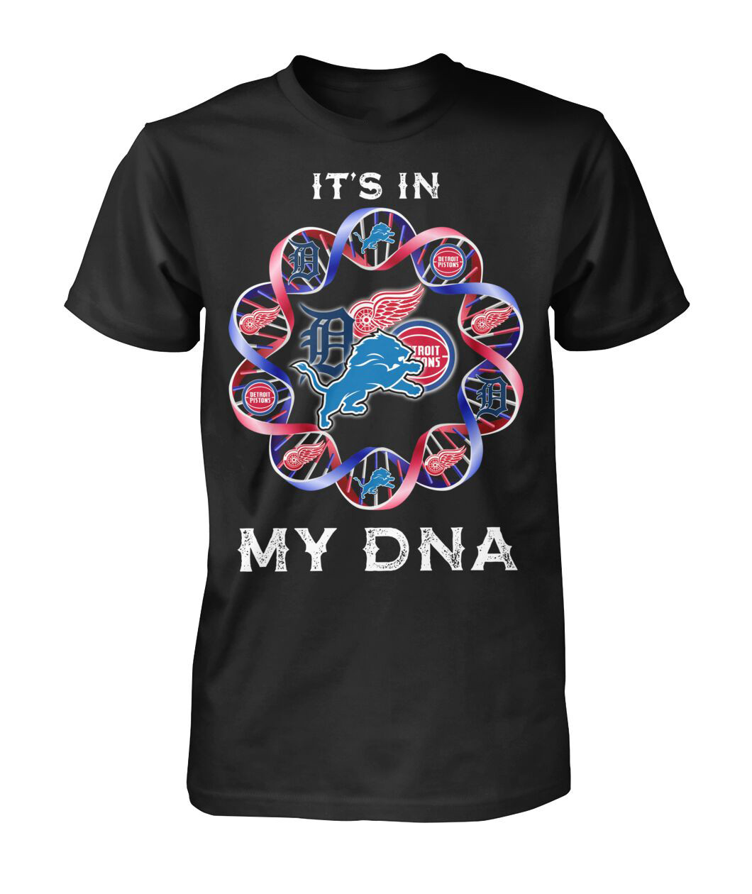 It's In My DNA Michigan Sport T-Shirt Detroit 4 Team Shield Merch Cool Gift For Husband