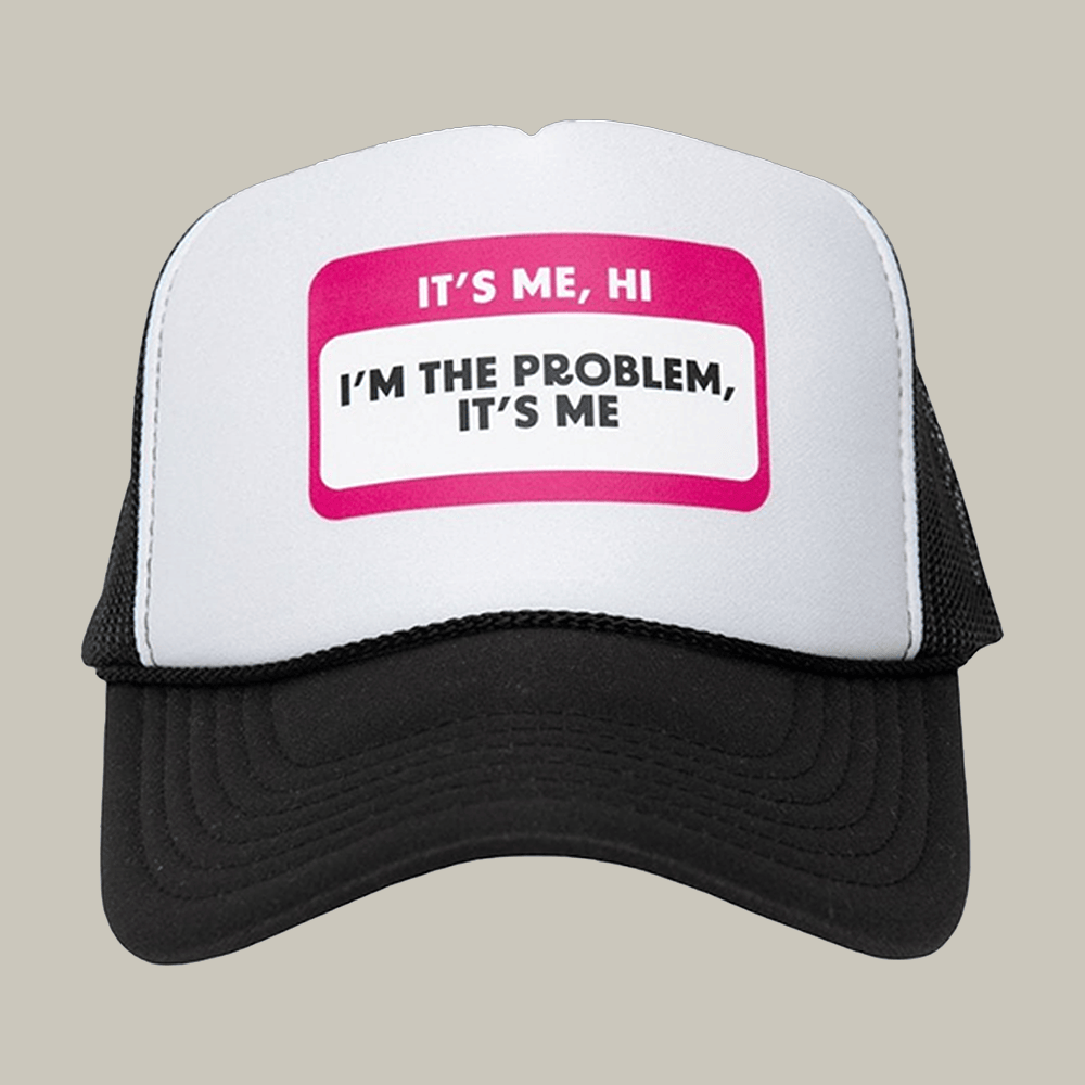 It's Me Hi I'm The Problem It's Me Katydid Hat Witty Sayings Cap Funny Gift For Friends