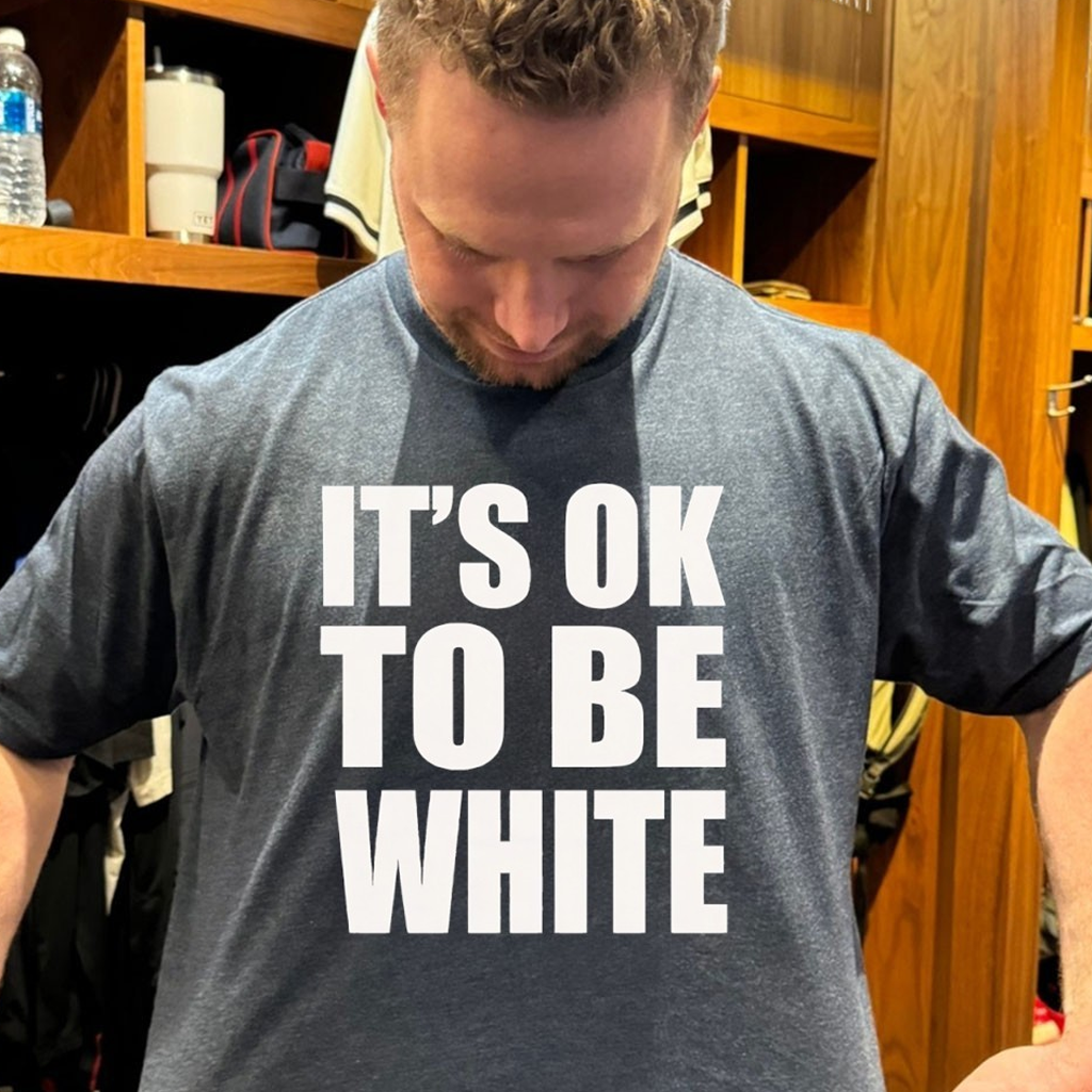 It's Ok To Be White Text Shirt Gifts For Him Her