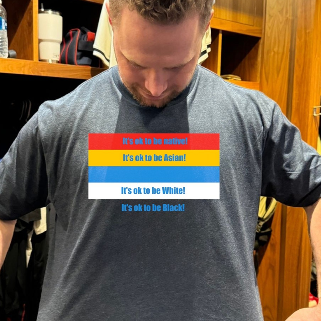 It's Okay To Be Native It's Okay To Be Asian It's Okay To Be Latino It's Okay To Be White Shirt