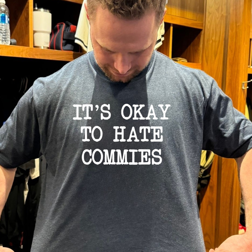 It's Okay To Hate Commies Shirt Gifts For My Boyfriend