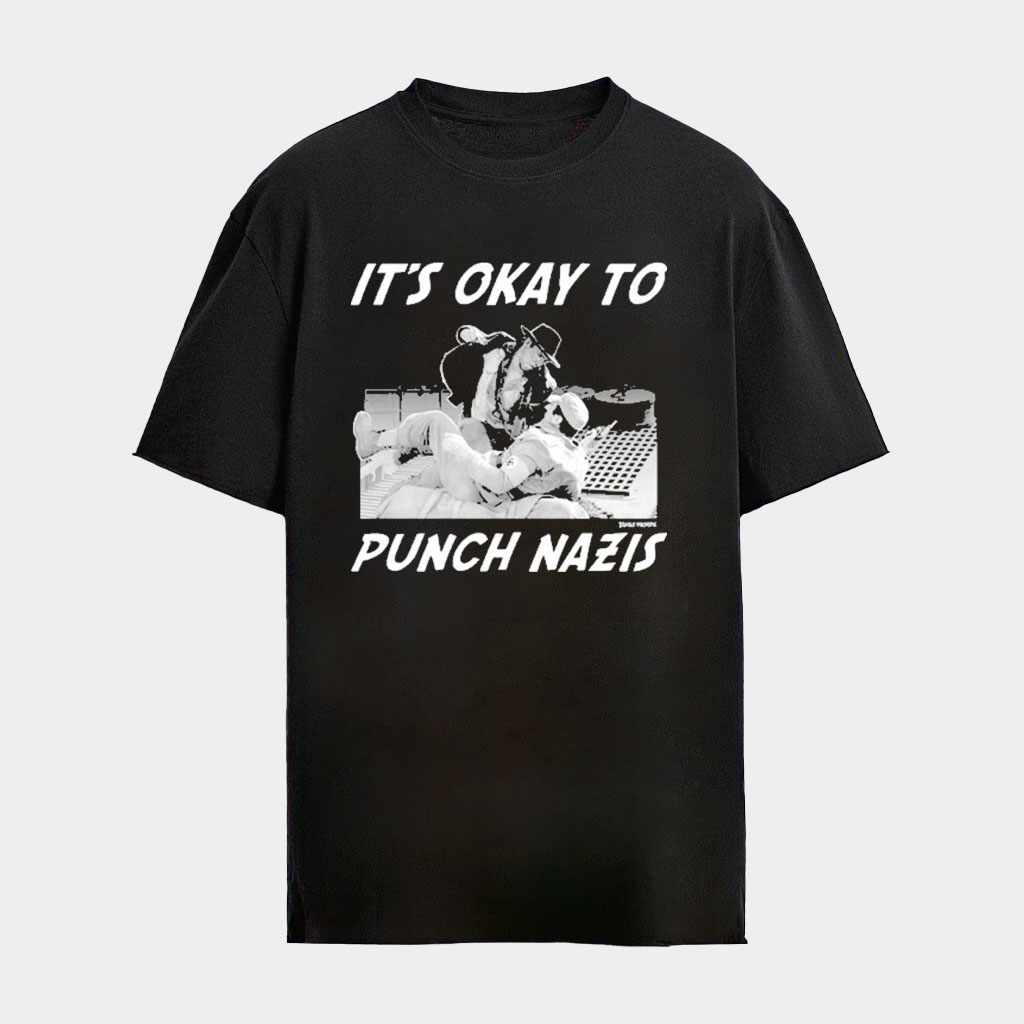 It's Okay To Punch Nazis Shirt Anti Fascist Clothing Gifts For Activist
