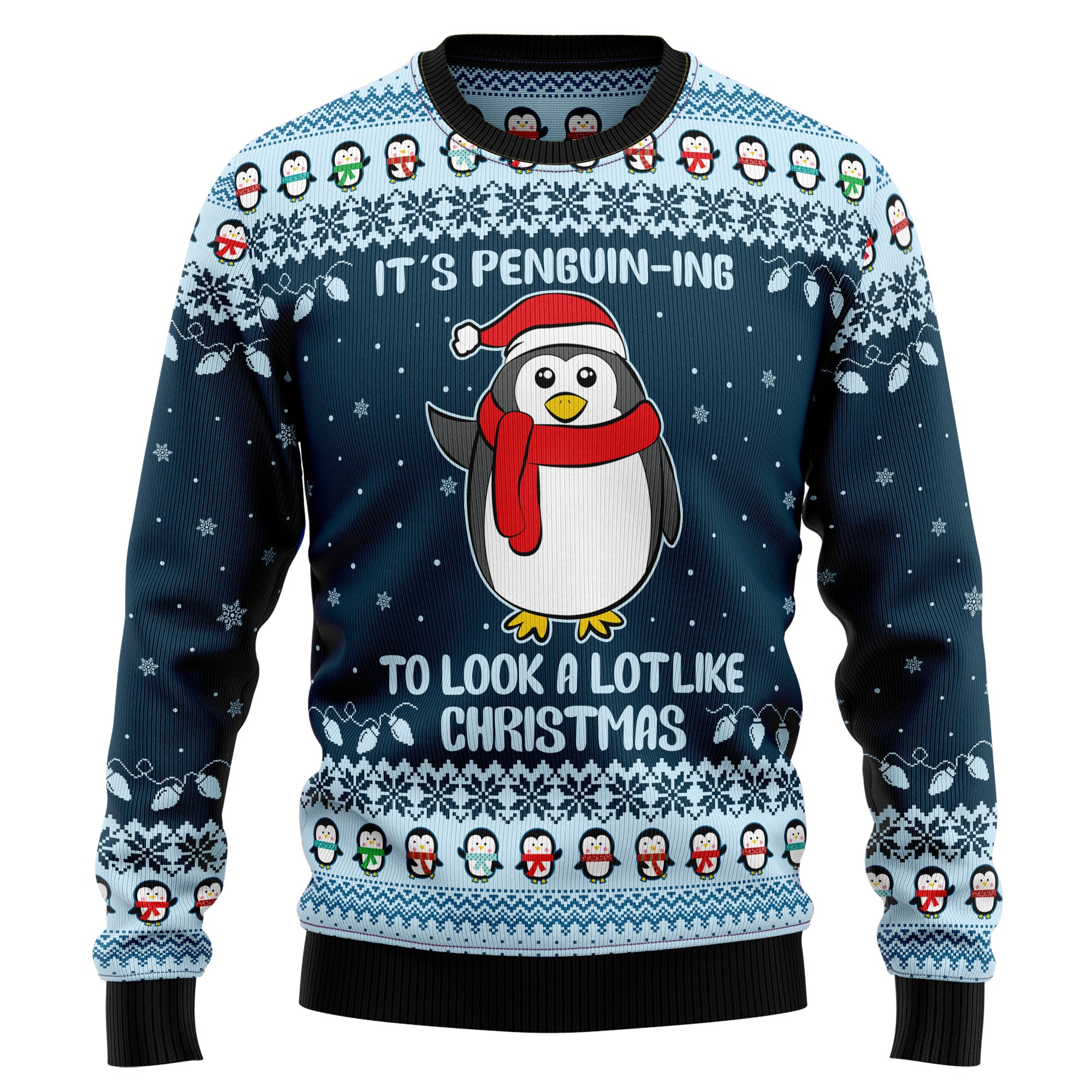 It's Penguining christmas Ugly Christmas Sweater