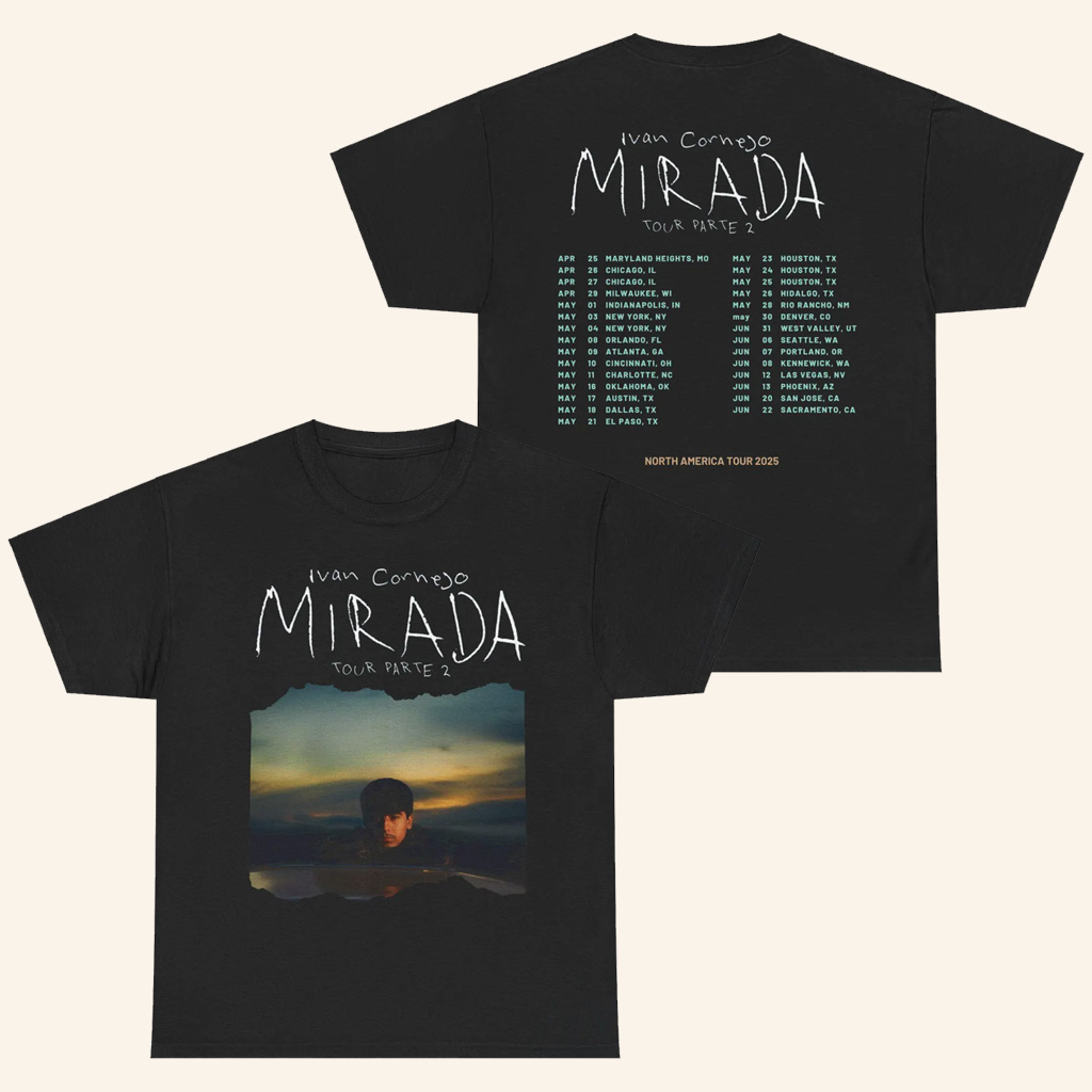 Ivan Cornejo Merch Ivan Cornejo Mirada Tour Parte 2 Shirt Best Gifts For Music Lovers