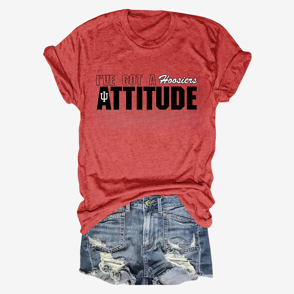 I've Got A Hoosiers Attitude T-Shirt Football Themed Indiana Hoosier Clothes Gift For Her
