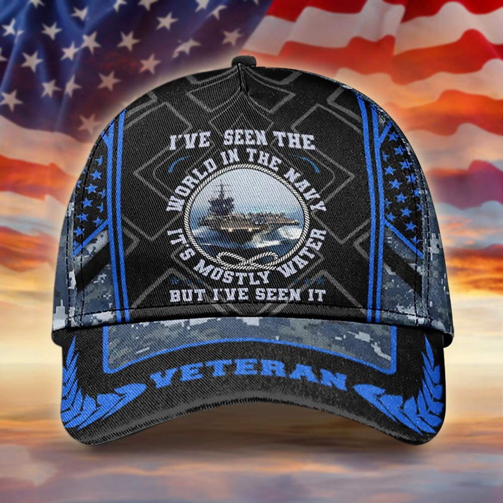 I've Seen The World In The Navy Veteran Hat Proud USN Hat Gifts For Navy