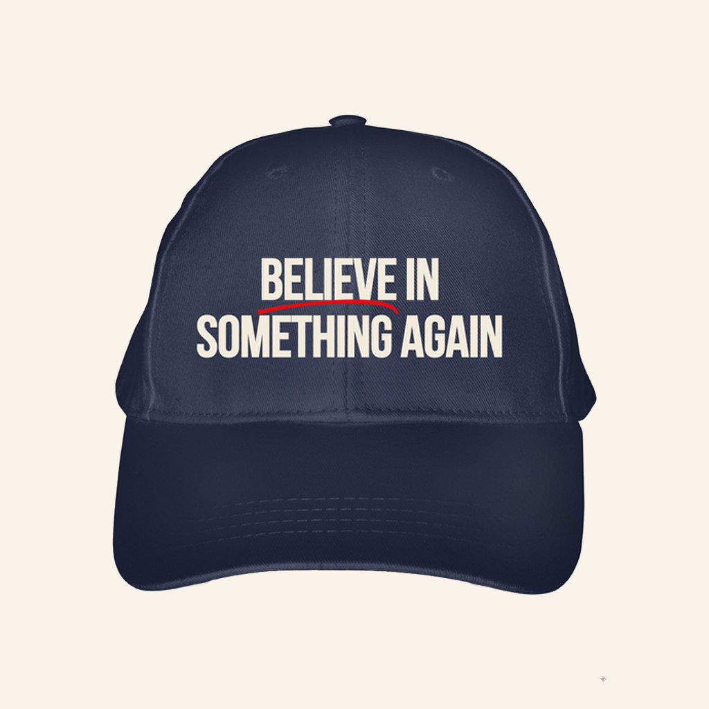 Jack For New York Merch Believe In Something Again Hat Gifts For Husband Jack For New York Merch Believe In Something Again Hat Gifts For Husband