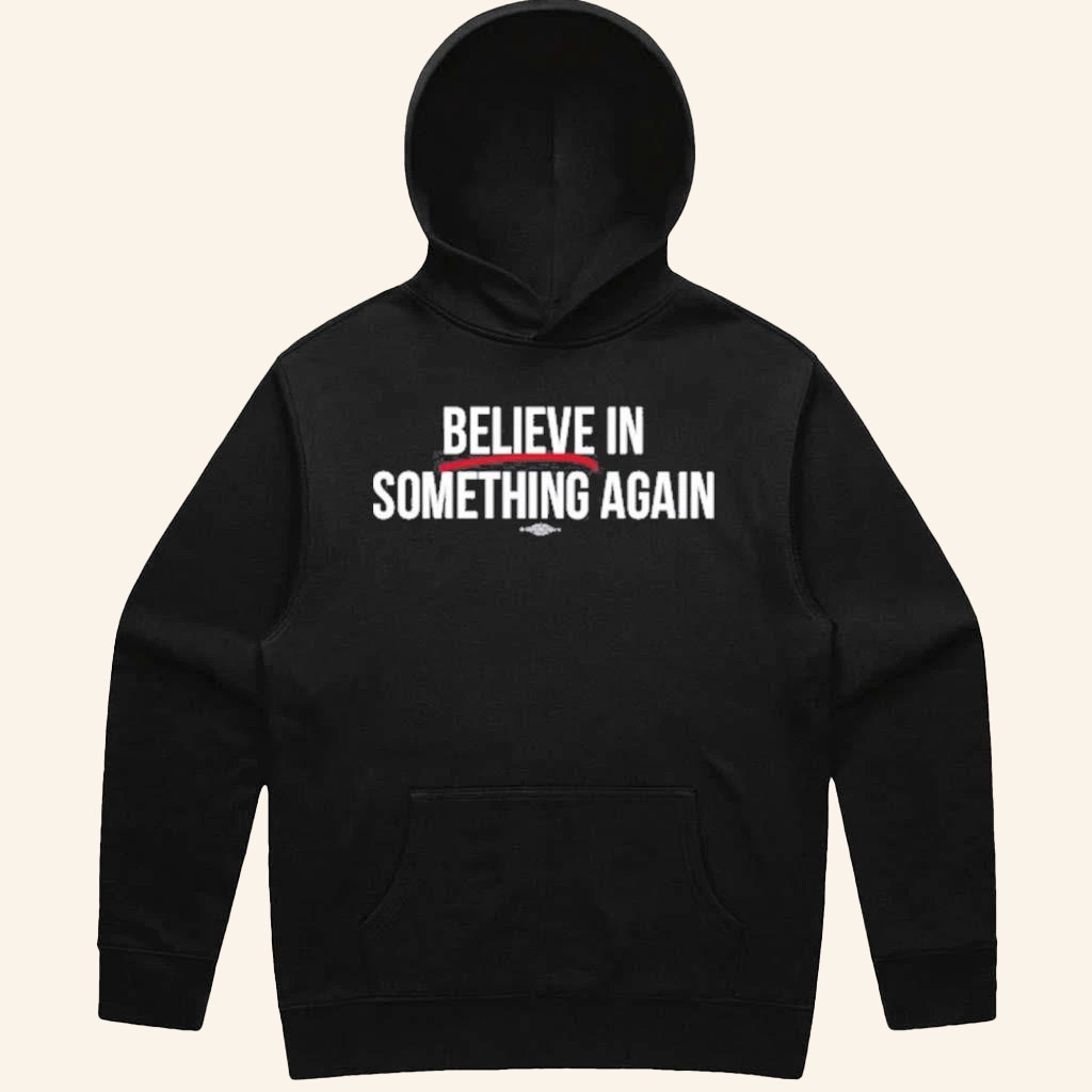 Jack For New York Merch Believe In Something Again Hoodie Gifts For Besties