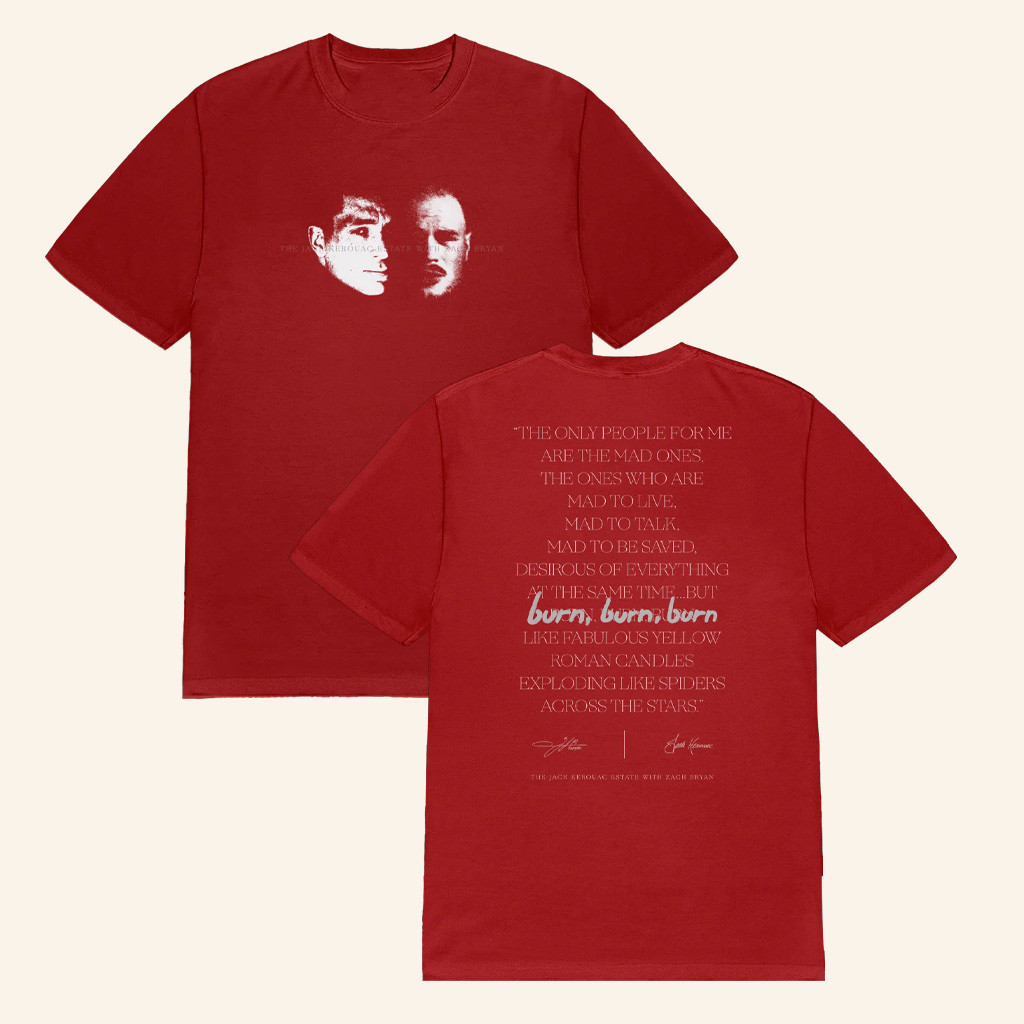 Jack Kerouac Merch The Burn Burn Burn T-Shirt Xmas Gifts For Brother