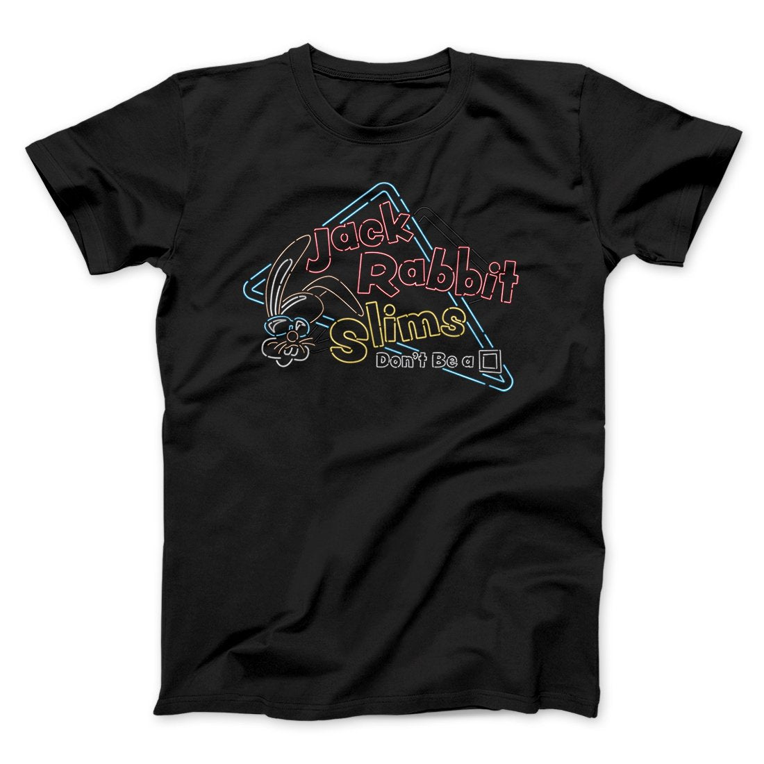 Jack Rabbit Slims Funny Movie Unisex T-Shirt Gift For Dudes