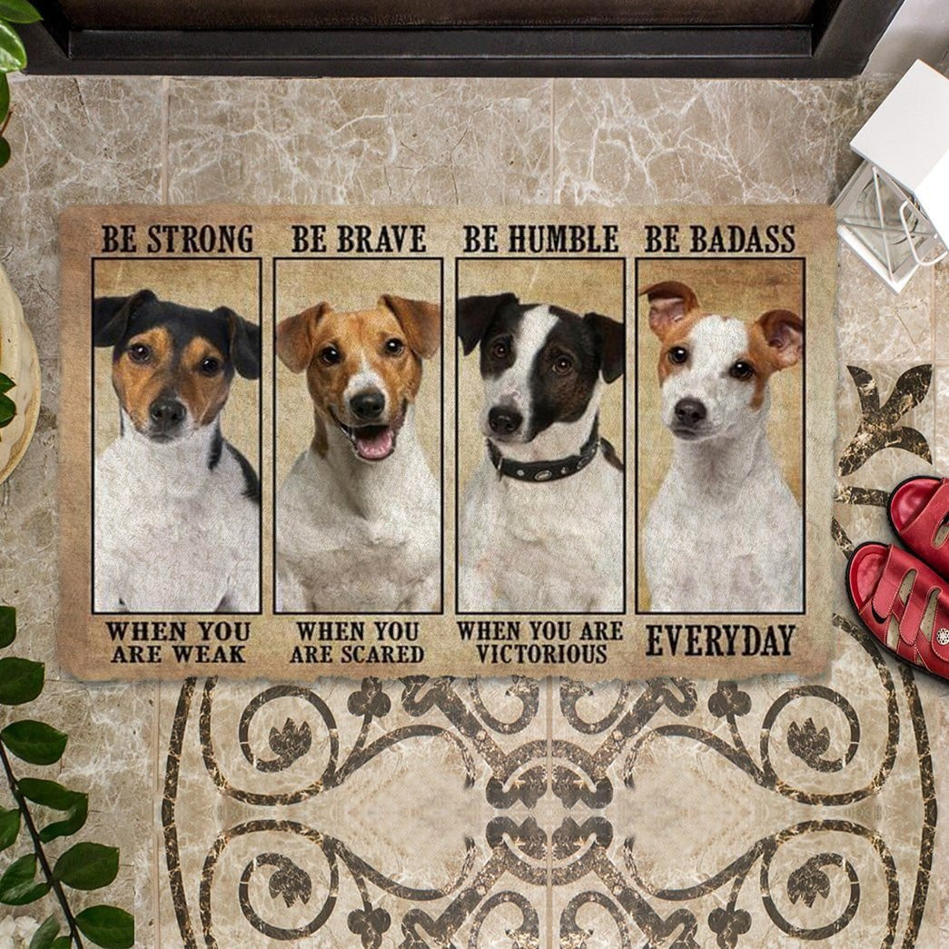 Jack Russell Terrier Be Strong Be Brave Be Humble Be Badass Doormat Secret Santa Gifts