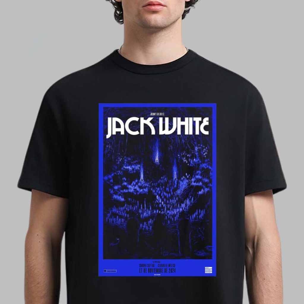 Jack White Merch Concert Poster For Ciudad De Mexico 2024 T-Shirt Best Gifts For Fans Jack White Merch Concert Poster For Ciudad De Mexico 2024 T-Shirt Best Gifts For Fans