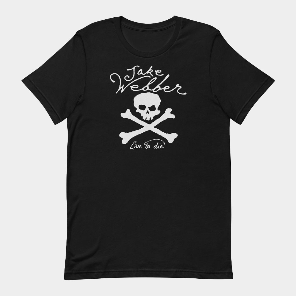 Jake Merch Skull Jake Webber Live To Die T-Shirt Birthday Presents For Him