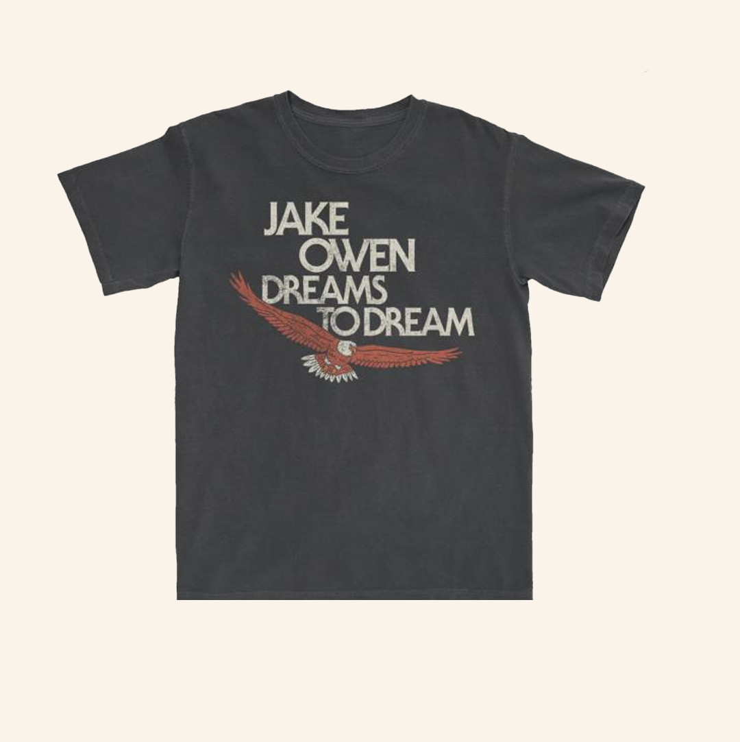 Jake Owen Merch Jake Owen Dreams To Dream T-Shirt Gifts For Father Jake Owen Merch Jake Owen Dreams To Dream T-Shirt Gifts For Father
