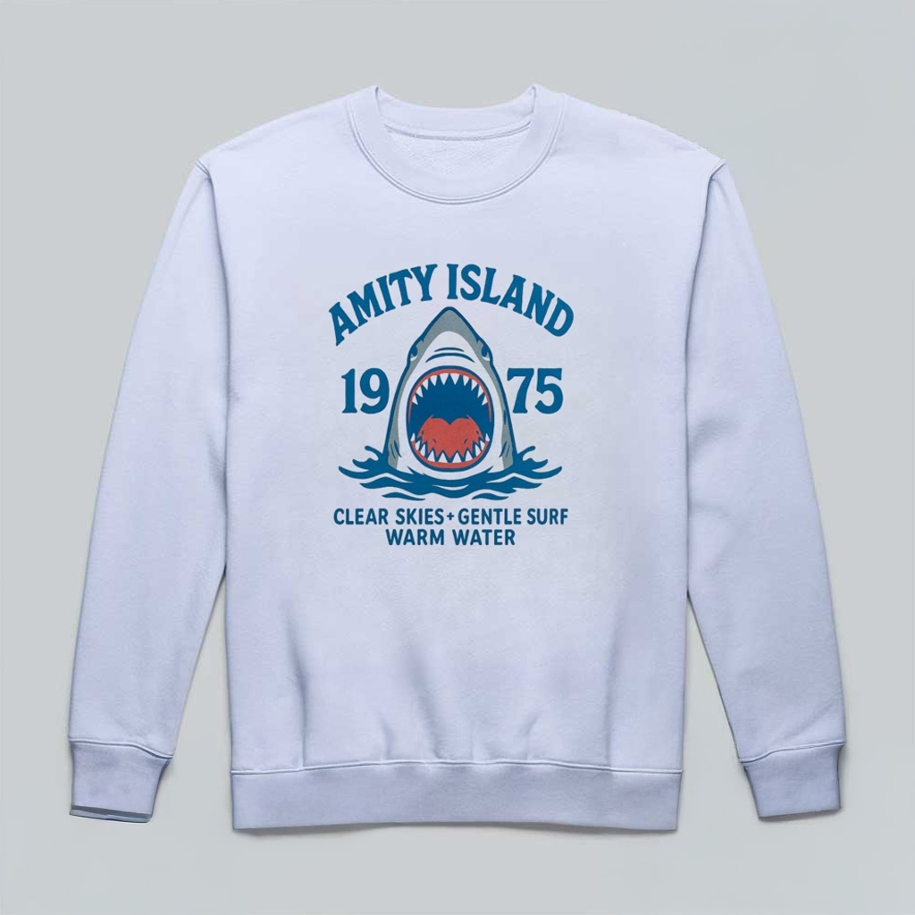 Jaws Amity Island 1975 Clear Skies Gentle Surf Warm Water Sweatshirt Jaws Merch Fans Gifts Jaws Amity Island 1975 Clear Skies Gentle Surf Warm Water Sweatshirt Jaws Merch Fans Gifts