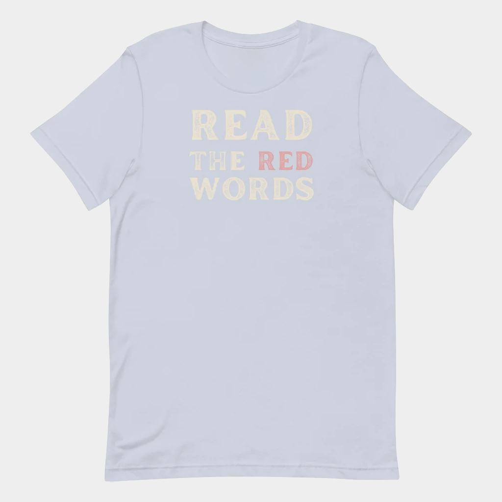Jen Hamilton Merch Read The Red Words T-Shirt Birthday Ideas For Friends