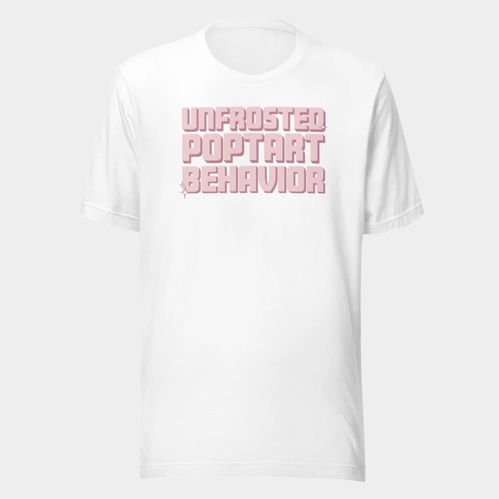 Jen Hamilton Merch Unfrosted Poptart Behavior T-Shirt Gift Ideas For Her Jen Hamilton Merch Unfrosted Poptart Behavior T-Shirt Gift Ideas For Her