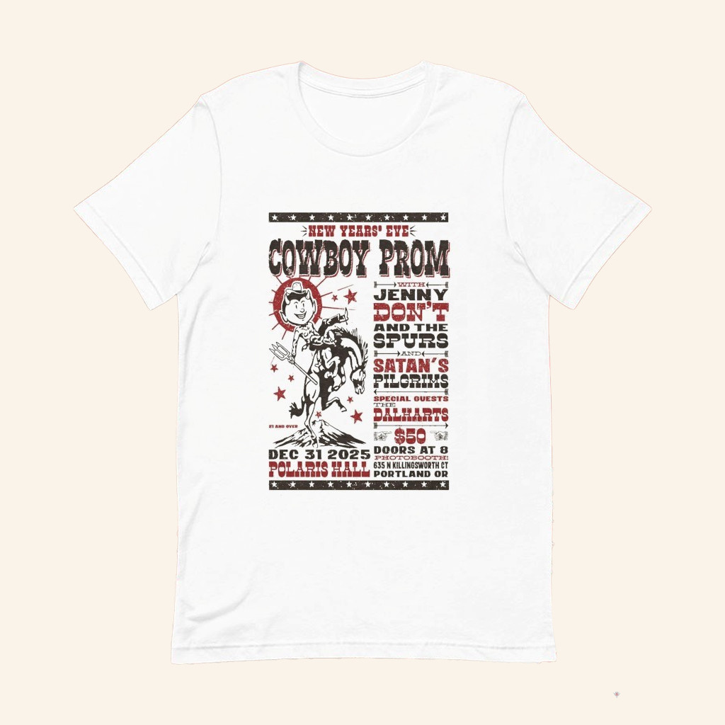 Jenny Don't And The Spurs And Satan's Pilgrims 12 31 2025 Portland NYE T-Shirt Fan Merch